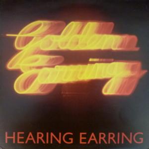 Golden Earring - Hearing Earring