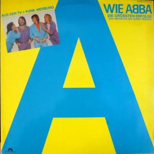 ABBA - A Wie ABBA (Die Grossten Erfolge Von 