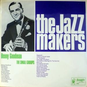 Benny Goodman - Benny Goodman. The Small Groups - Jazz Makers