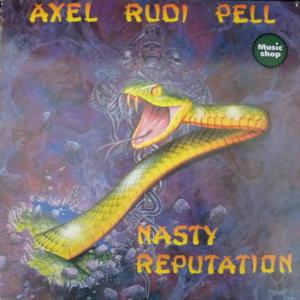 Axel Rudi Pell - Nasty Reputation