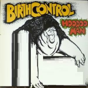 Birth Control - Hoodoo Man