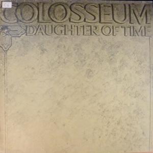 Colosseum - Daughter Of Time