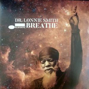 Dr. Lonnie Smith - Breathe (feat. Iggy Pop)