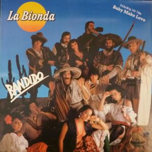 La Bionda - Bandido