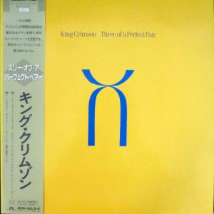 King Crimson - Three Of A Perfect Pair