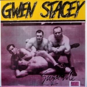 Gwen Stacey - Sugar Me