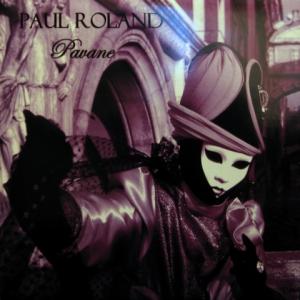 Paul Roland - Pavane