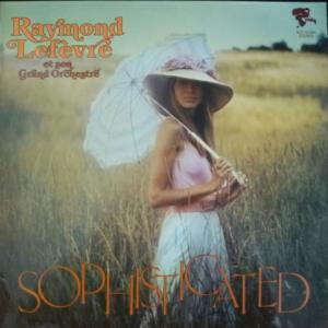 Raymond Lefevre - Sophisticated