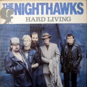 Nighthawks, The - Hard Living
