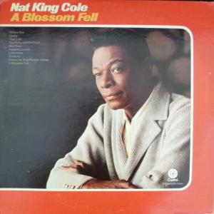 Nat King Cole - A Blossom Fell