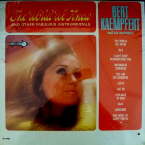 Bert Kaempfert‎ - The World We Knew