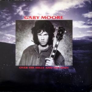 Gary Moore - Over The Hills And Far Away 