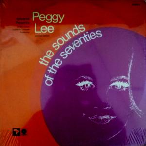 Peggy Lee - Sylvania Presents...The Sounds Of The Seventies