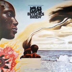 Miles Davis - Bitches Brew