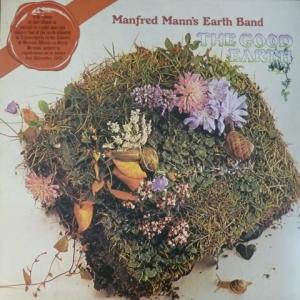 Manfred Mann's Earth Band - The Good Earth