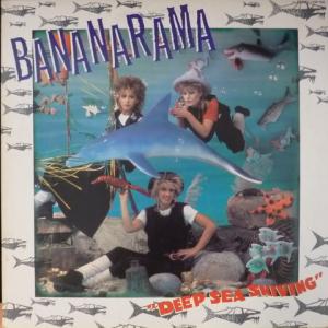 Bananarama - Deep Sea Skiving