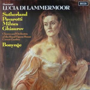 Gaetano Donizetti - Lucia Di Lammermoor (feat. J.Sutherland, L.Pavarotti, Chorus And Orchestra Of The Royal Opera House)