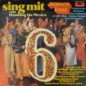 James Last - Sing Mit 6 - Von Hamburg Bis Mexico