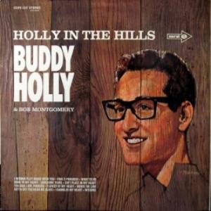 Buddy Holly - Holly In The Hills