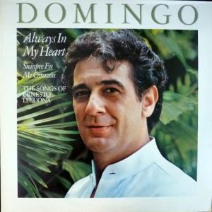 Placido Domingo - Always In My Heart - The Songs Of Ernesto Lecuona