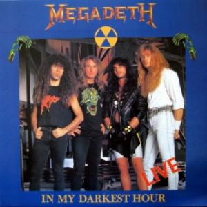 Megadeth - In My Darkest Hour - Live