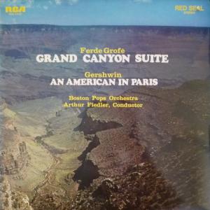 Arthur Fiedler - F. Grofe - Grand Canyon Suite /  G. Gershwin - An American In Paris (feat. The Boston Pops Orchestra)