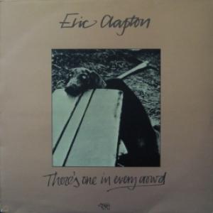 Eric Clapton - There's One In Every Crowd