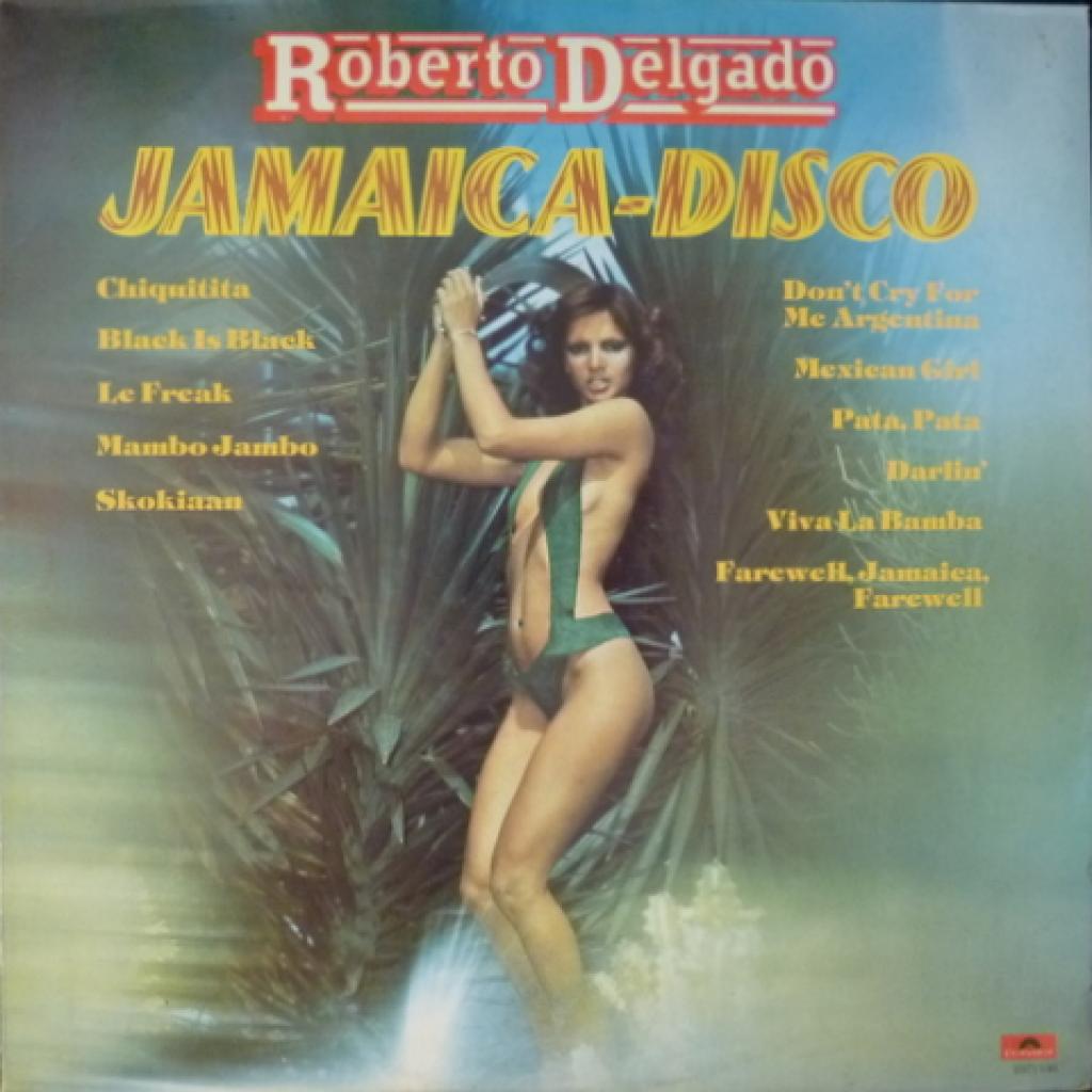 Roberto Delgado - Jamaica-Disco