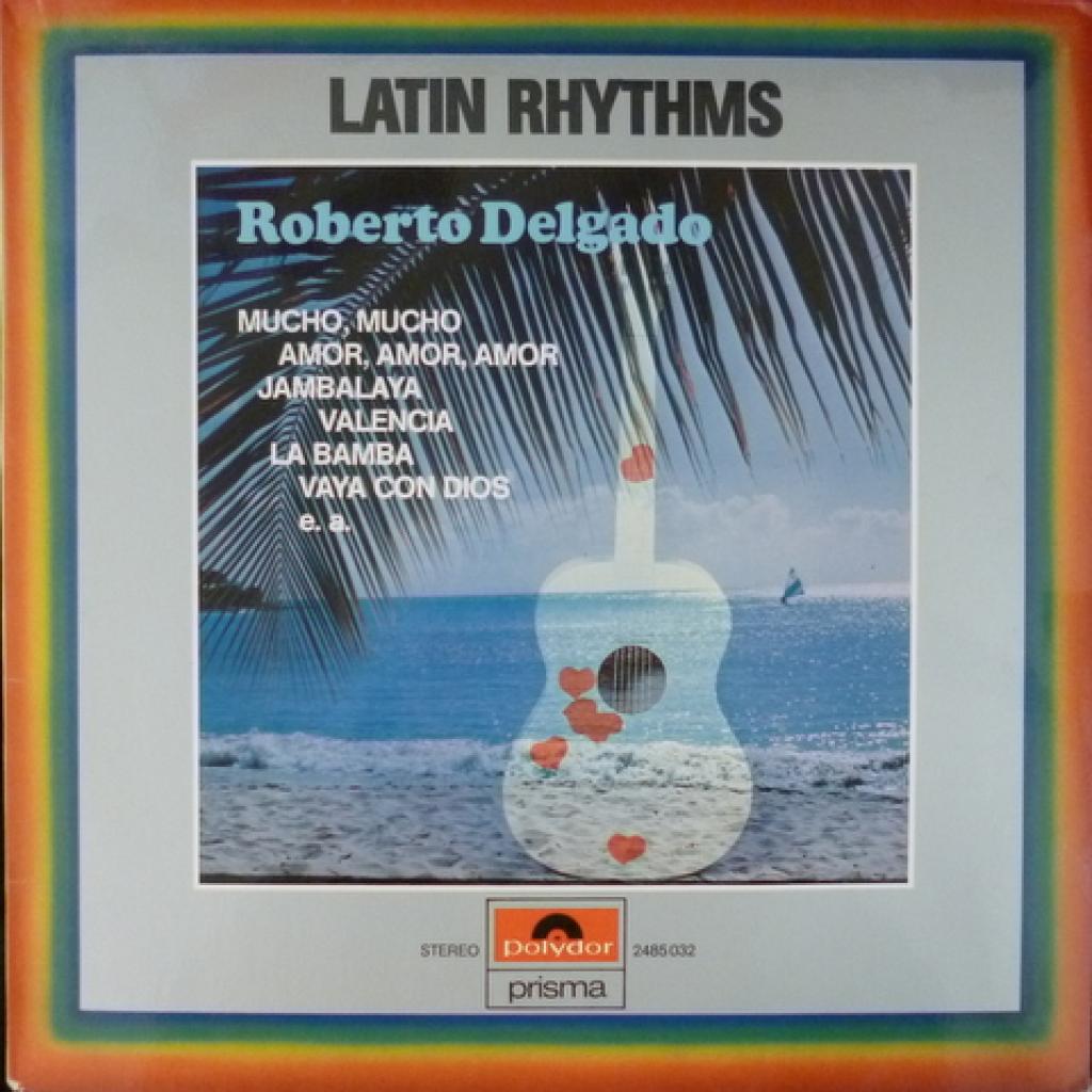 Roberto Delgado - Latin Rhythms