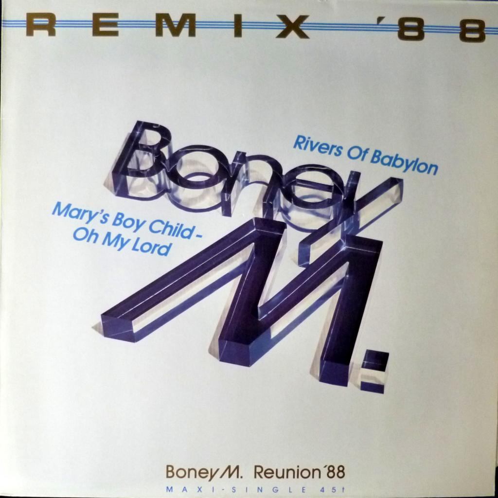 Boney M - Rivers Of Babylon - Marys Boy Child - Oh My Lord - Remix ’88