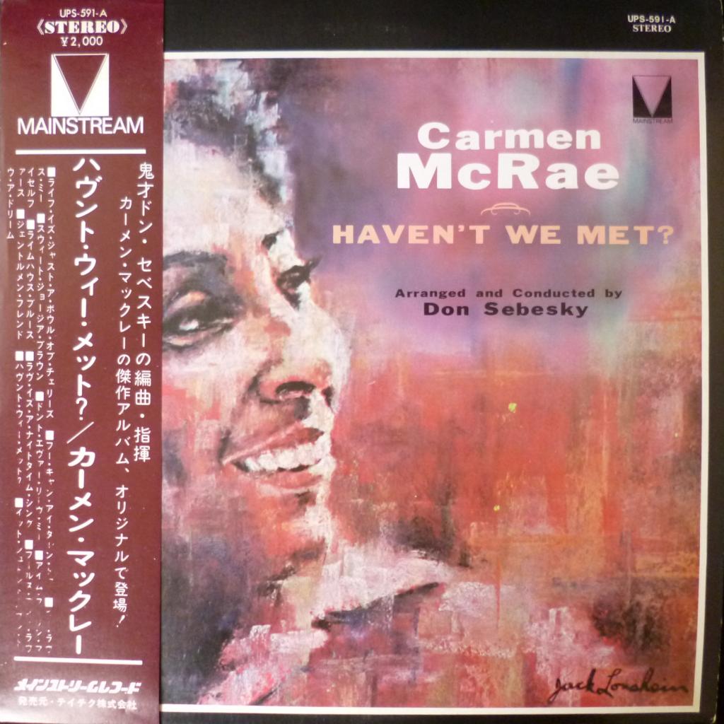 Carmen McRae - Havent We Met?