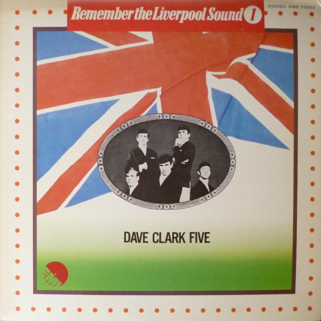 Dave Clark Five, The - Remember The Liverpool Sound 1