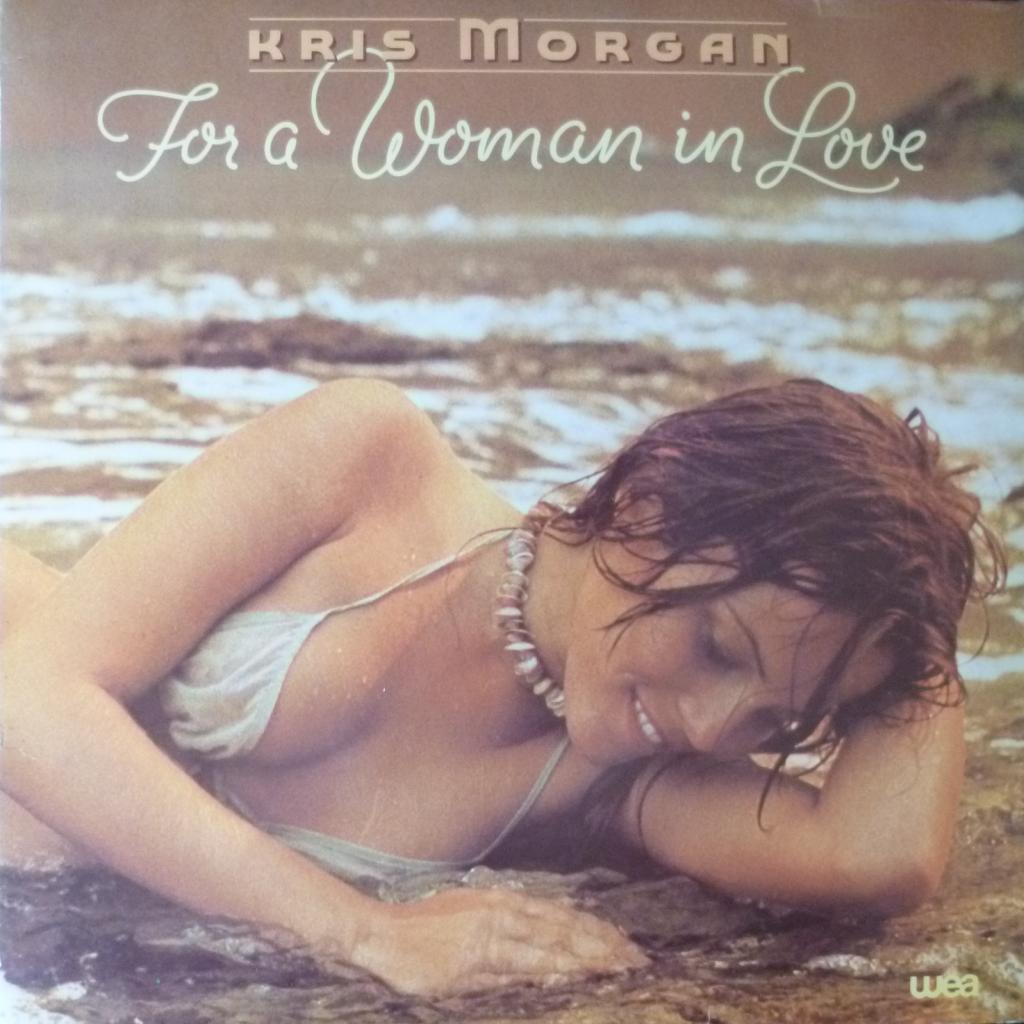 Kris Morgan - For A Woman In Love