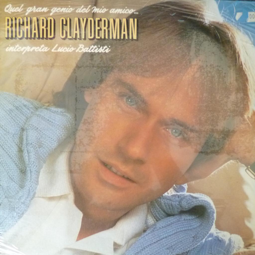 Richard Clayderman - Quel Gran Genio Del Mio Amico Interpreta Lucio Battisti