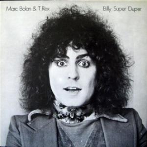 Marc Bolan And T. Rex - Billy Super Duper (Red Vinyl)
