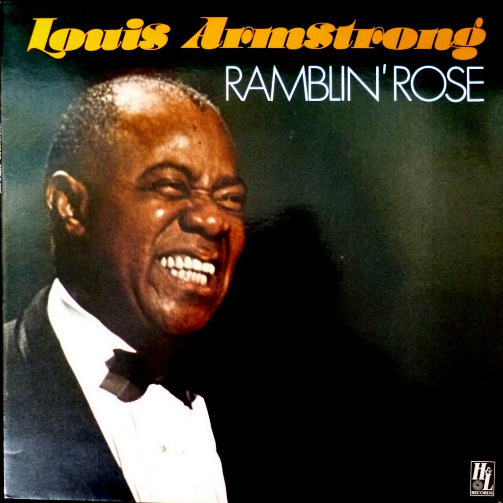 Louis Armstrong - Ramblin`Rose