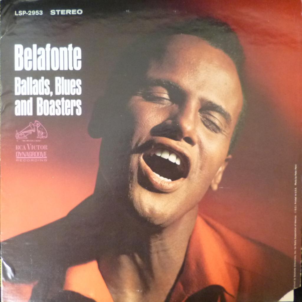 Harry Belafonte - Ballads, Blues And Boasters