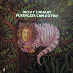 Buzzy Linhart - Pussycats Can Go Far