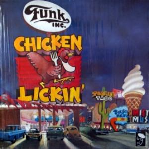 Funk Inc. - Chicken Lickin'