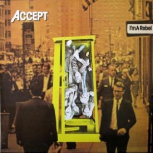 Accept - I'm A Rebel 