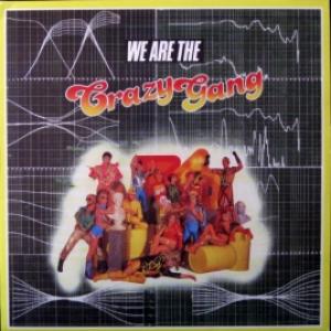 Crazy Gang - We Are The Crazy Gang