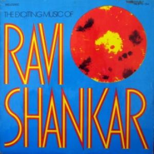 Ravi Shankar - The Exciting Music Of Ravi Shankar