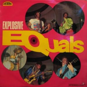 Equals - Explosive Equals