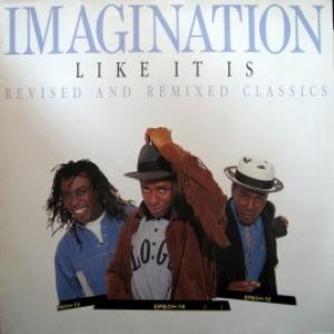 Imagination - Like It Is - Revised & Remixed Classics