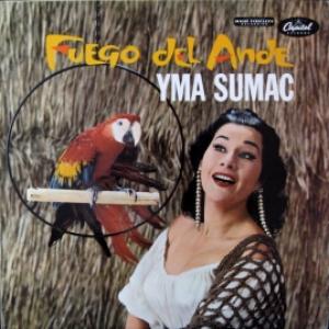 Yma Sumac - Fuego Del Ande (Fire Of The Andes)