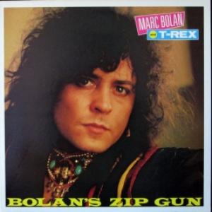 Marc Bolan And T. Rex - Bolan's Zip Gun