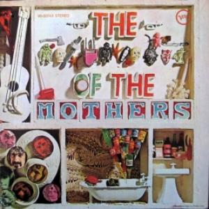 Mothers Of Invention - The **** Of The Mothers