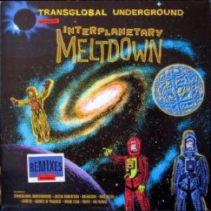 Transglobal Underground - Interplanetary Meltdown