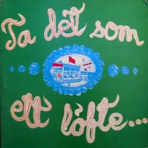 Nationalteatern - Ta Det Som Ett Löfte...Ta Det Inte Som Ett Hot