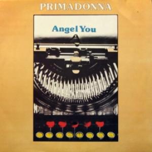Primadonna - Angel You